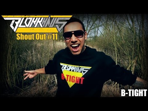 Blokkhaus Shout Out #11 - B-Tight