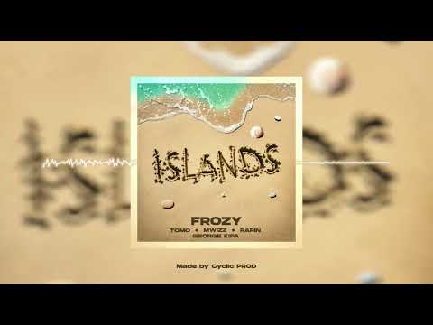 FROZY - "ISLANDS" Kompa Remix (FULL SONG) ft. Tomo, Mwizz + George Kipa, Rarin & TrinidadCardona