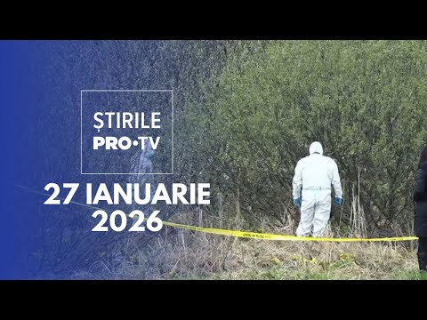 Știrile PRO TV - 27 Ianuarie 2026 | Femeie însărcinată, ucisă de partener
