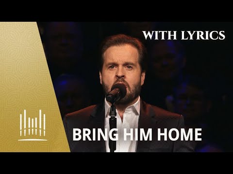 Bring Him Home, Les Misérables WITH LYRICS (Alfie Boe and The Tabernacle Choir)