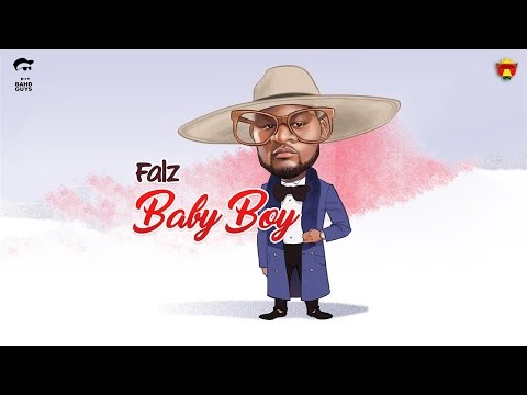 Falz - Baby Boy (Official Audio)