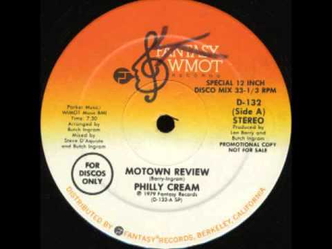 Philly Cream - Motown Review (Special Disco Version)