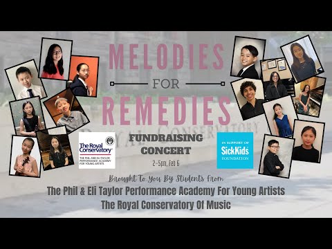 MELODIES FOR REMEDIES, Fundraising Concert for SickKids by RCM Taylor Academy students, 2-5pm, 6 Feb