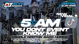 Download lagu DJ 5 AM YOU DONT EVENT KNOW ME MIDDLE NROTOK OGROK OGROK SOUND HOREG KARNAVAL 2026 mp3 Download lagu DJ 5 AM YOU DONT EVENT KNOW ME MIDDLE NROTOK OGROK OGROK SOUND HOREG KARNAVAL 2026 mp3