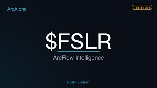 FSLR — Arcflow