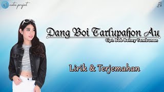 Download lagu Dang Boi Tarlupahon Au - Putri Siagian (Lirik & Terjemahan) mp3