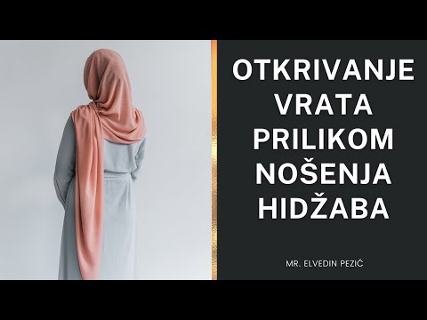 Otkrivanje vrata prilikom nošenja hidžaba - mr. Elvedin Pezić