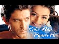 Kaho Naa Pyaar Hai 2000 Movie Kaho Na Pyar Hai Kaho Na Pyar Hai Movie Full Facts Review 720HD