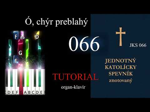 JKS 066 - Tutoriál pre organ a klavír / Ó, chýr preblahý - #vianoce #pianotutorial #jks 66