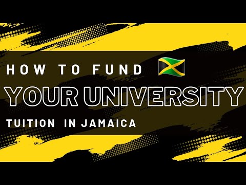 How to fund your University Tuition in Jamaica? (UWI, UTECH, NCU etc.)