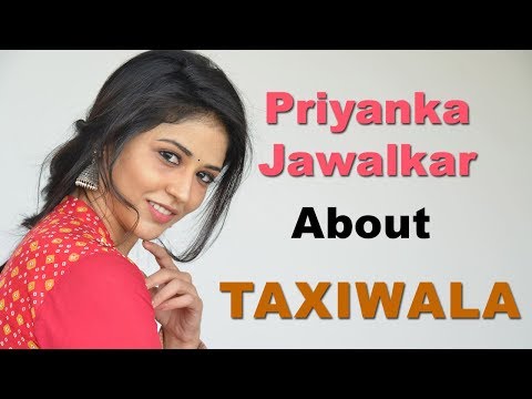Priyanka Jawalkar Interview About Taxiwaala