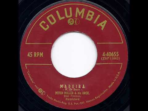1956 HITS ARCHIVE: Madeira - Mitch Miller