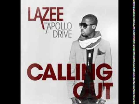 Lazee feat Apollo-Drive Calling Out