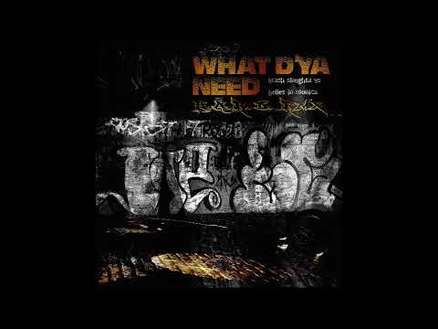 Belles in Monica - "What D'Ya Need" (H.A.R.D. Mr Krash Slaughta Remix)