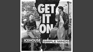 Kadr z teledysku Get It On tekst piosenki ICEHOUSE & Simple Minds