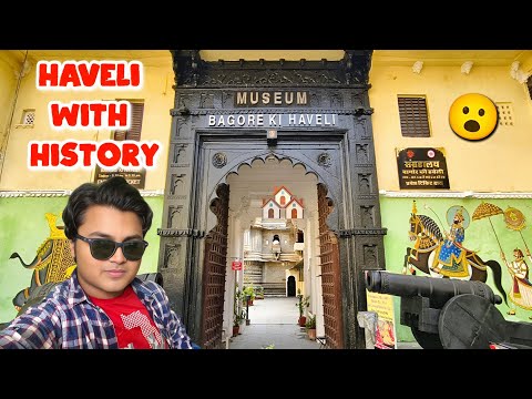 Bagore ki Haveli Tour | Udaipur's Cultural Treasure