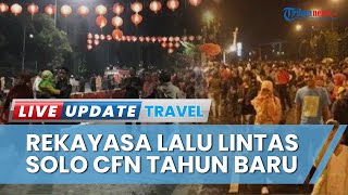 Malam Pergantian Tahun di Solo, Ada Rekayasa Lalu Lintas hingga Penambahan Kantong Parkir di CFN