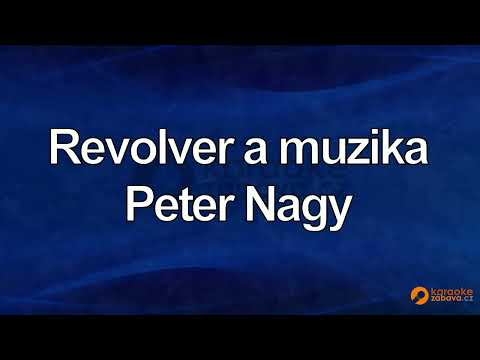 FullHD karaoke Revolver a muzika - Peter Nagy - ukázka