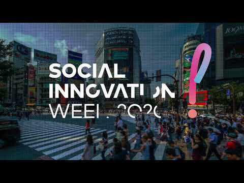 【アタック映像】SOCIAL INNOVATION WEEK SHIBUYA 2020 -Conference-_SOCIAL INNOVATION WEEK