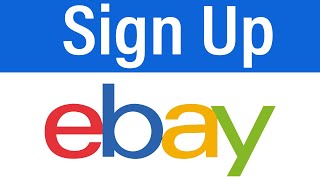 Create A New eBay Account | www.ebay.com Account Registration Help | eBay.com Sign Up