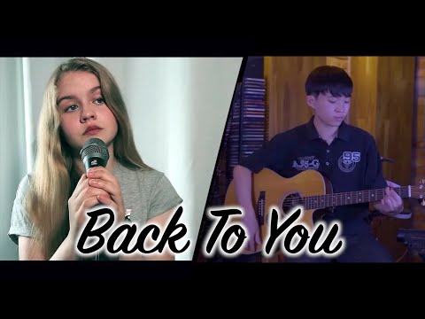 Back To You - Selena Gomez (Sean Song & Mia Black cover)
