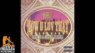 Smoovie Baby ft. iamsu! &amp; Show Banga - How U Luv That [Thizzler.com Exclusive]
