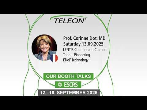 Prof. Corinne Dot, MD (France) - “LENTIS Comfort and Comfort Toric – Pioneering EDoF Technology”