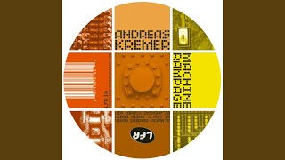 Machine Rampage (Andreas Kremer Mix)