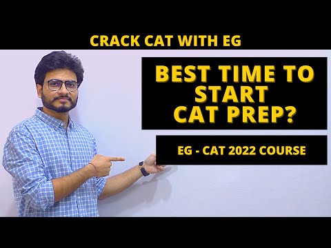 Best time to start CAT prep | When should you start preparing for CAT?