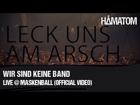 HÄMATOM - Wir sind keine Band // Live at MASKENBALL (Official Video)