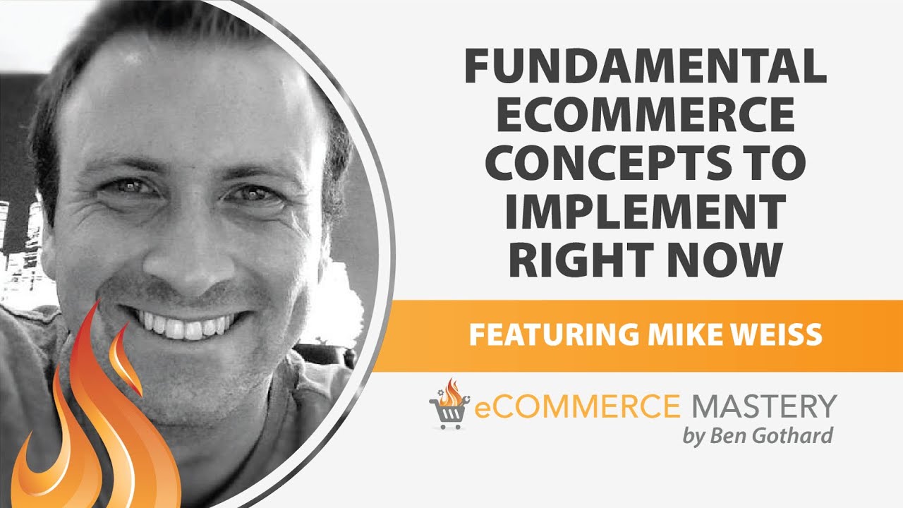 Fundamental eCommerce Concepts To Implement Right ... - YouTube