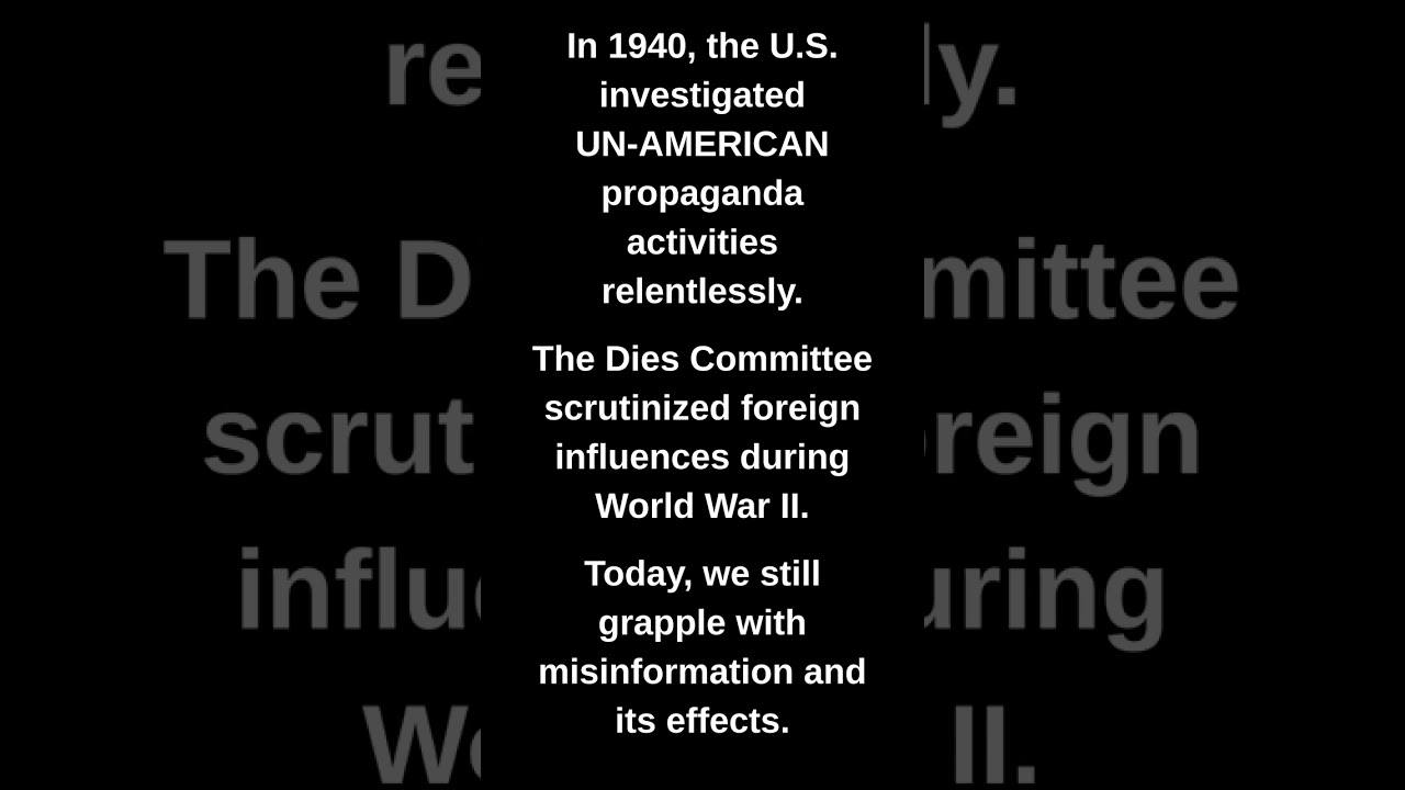 In 1940, the U.S. investigated UN-AMERICAN propaganda activities relentlessly.