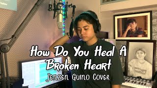 Download lagu How Do You Heal A Broken Heart by Chris Walker (Jenzen Guino Cover) mp3