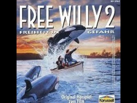 Free Willy 2 Hörspiel (Original zum Film)