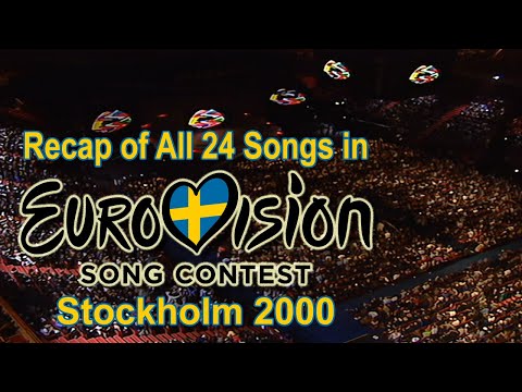 Recap of All 24 Songs in Eurovision Song Contest 2000
