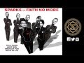 Sparks vs Faith No More | Something For The Girl ...