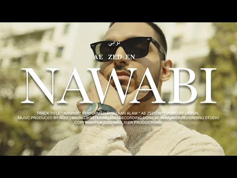 Ae Zed En " Nawabi " (Official Music Video) | Hindi Rap 2023
