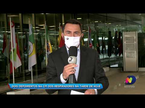 CPI dos Respiradores: secretário da Administração presta depoimento nesta terça