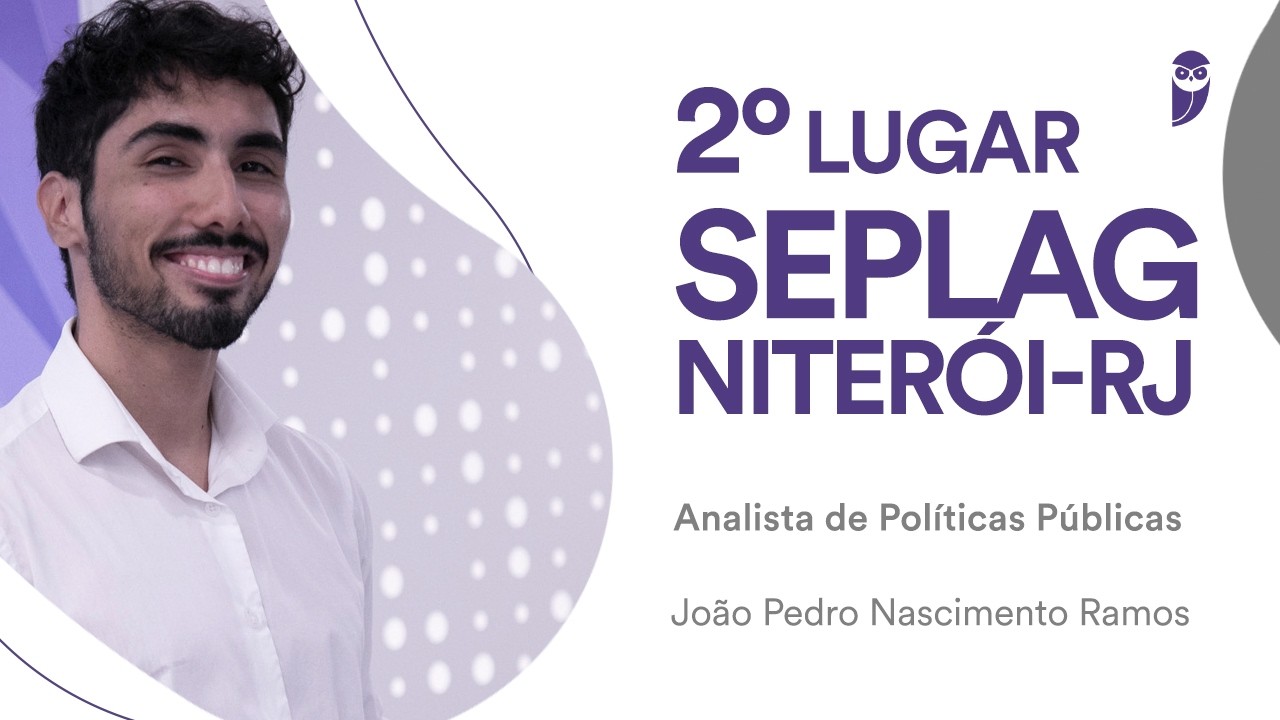 Seplag Niterói: Conheça João Pedro Nascimento Ramos, aprovado em 2º lugar para APPGG