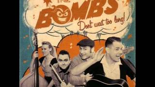 The Bombs - I Used To