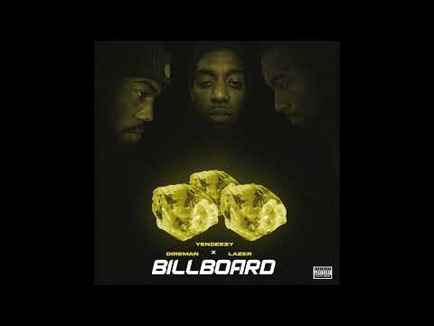 Yendeezy - Billboard. ft Direman and Lazer (2021)