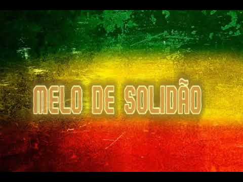 MELO DE SOLIDÃO