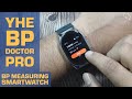 YHE BP Doctor Pro Blood Pressure Smartwatch