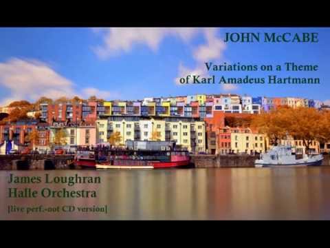 John McCabe: Variations on a Theme of K.A. Hartmann [Loughran-Halle-Orch] live