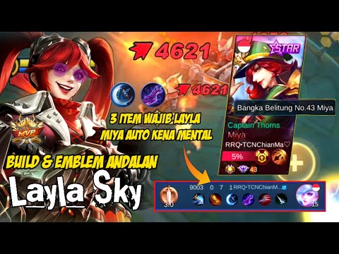 Layla Sky Vs Miya Top Global!! Ezy Win, Build Layla Tersakit 2022 ~ Mobile legends