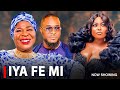 IYA FE MI - A Nigerian Yoruba Movie Starring Zainab Bakare  | Fausat Balogun  | Kiki Bakare