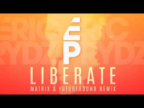 Video Liberate (Matrix & Futurebound Remix) de Eric Prydz