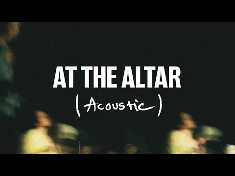 At The Altar (Acoustic) Music Video by Elevation Rhythm