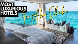 Inside the 10 Most Luxurious Hotels in Abu Dhabi