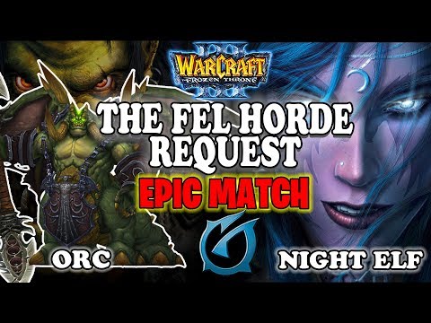 Grubby | "The Fel Horde Request" [EPIC] | Warcraft 3 | ORC vs NE | Turtle Rock